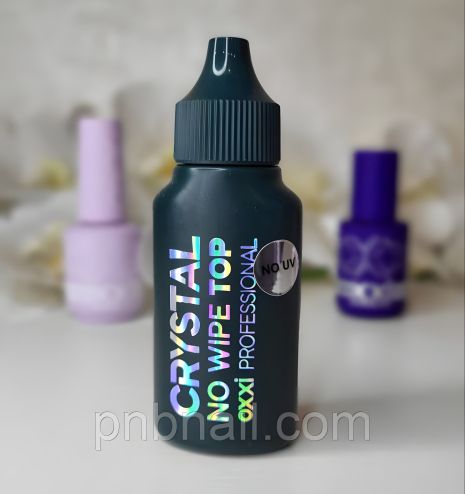 OXXI Top Crystal no-wipe NO UV (без УФ)/ 10 мл, 15 мл, 30 мл, 50 мл
